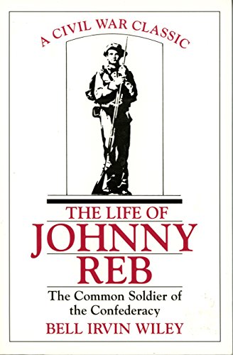 The Life of Johnny Reb