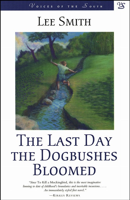 The Last Day the Dogbushes Bloomed