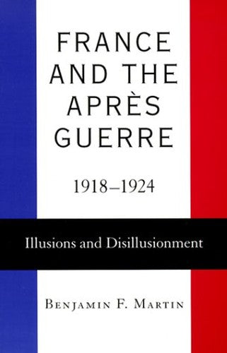 France and the Apres Guerre, 1918-1924