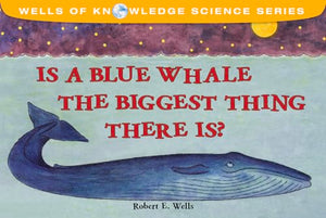 Is The Blue Whale The Biggest Thing?