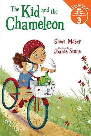 The Kid and the Chameleon (The Kid and the Chameleon: Time to Read, Level 3)