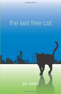 The Last Free Cat 