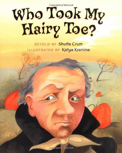 Who Took My Hairy Toe?