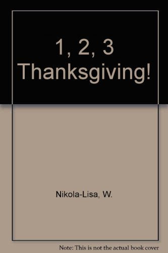 1, 2, 3, Thanksgiving!