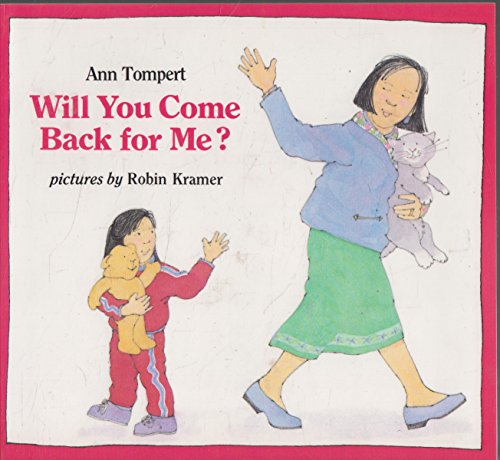 Will You Come Back For Me?