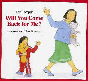 Will You Come Back For Me?