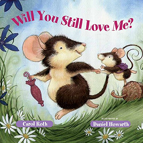Will You Still Love Me