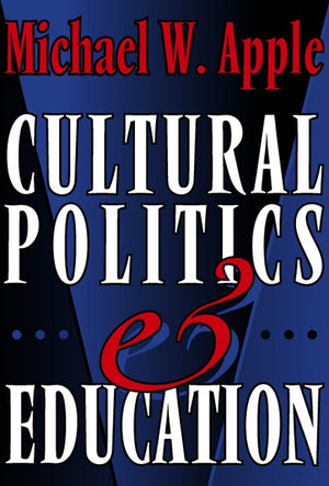 Cultural Politics and Education