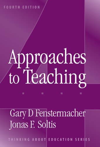 Approaches to Teaching, 4th Edition