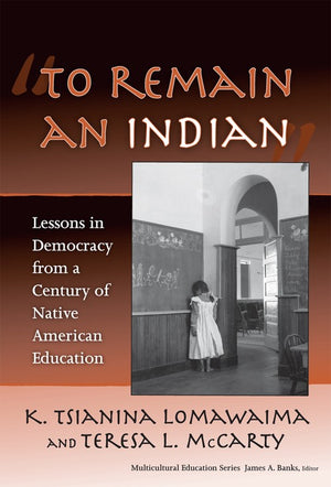 To Remain an Indian