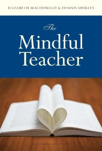 The Mindful Teacher