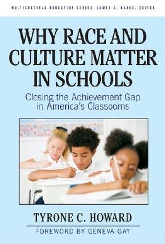Why Race and Culture Matter in Schools