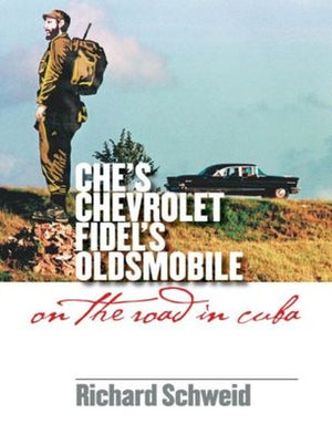 Che's Chevrolet, Fidel's Oldsmobile