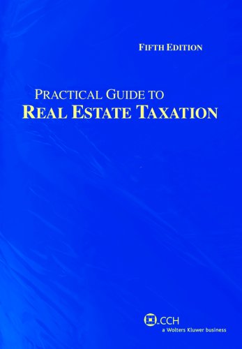 Practical Guide to Real Estate Taxation