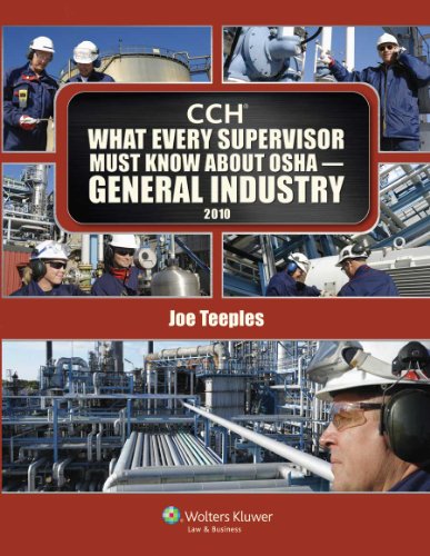 What Every Supervisor Must Know about OSHA General Industry 2010