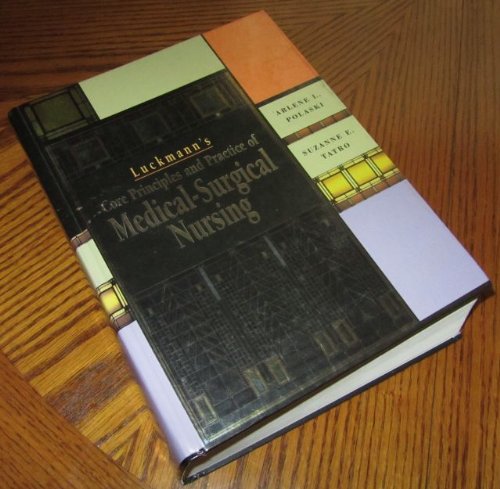 LUCKMAN'S CORE PRINCIPLES AND PRACTICE OF MEDICAL-SURGICAL NURSING