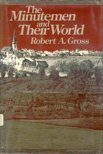 The Minutemen and Their World