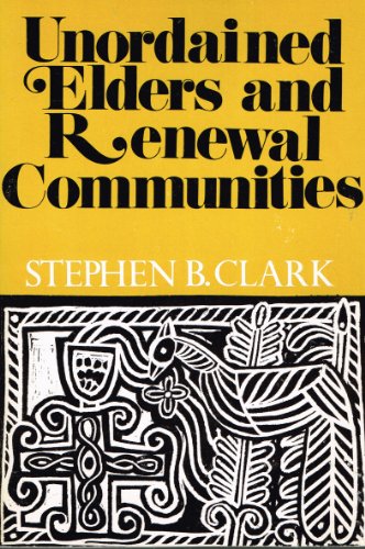 Unordained Elders and Renewal Communities