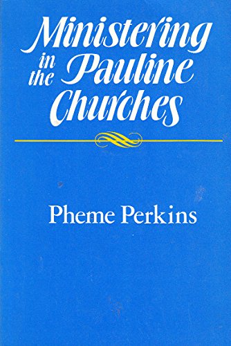 Ministering in the Pauline Churches