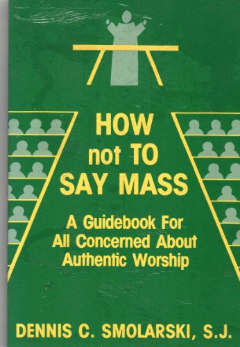 How Not to Say Mass