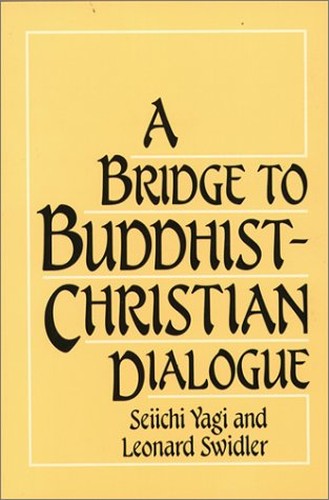 Bridge to Buddhist-Christian Dialogue