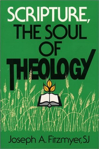 Scripture, The Soul of Theology