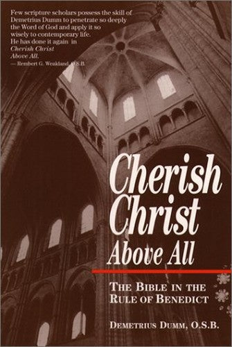 Cherish Christ above All :Bibl