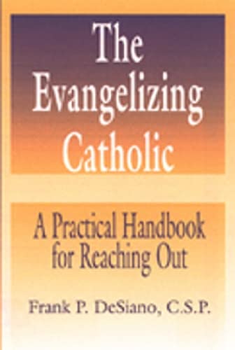 The Evangelizing Catholic