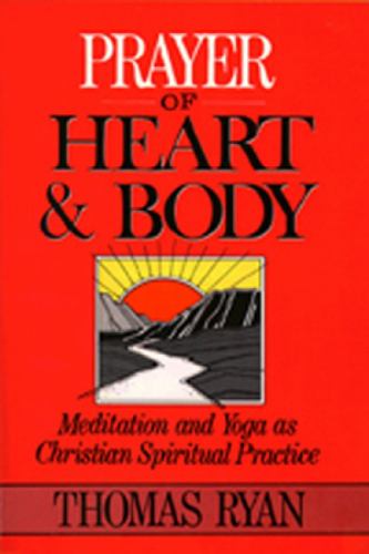 Prayer of Heart and Body