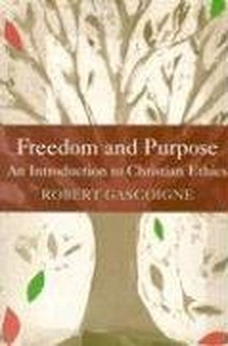 Freedom and Purpose