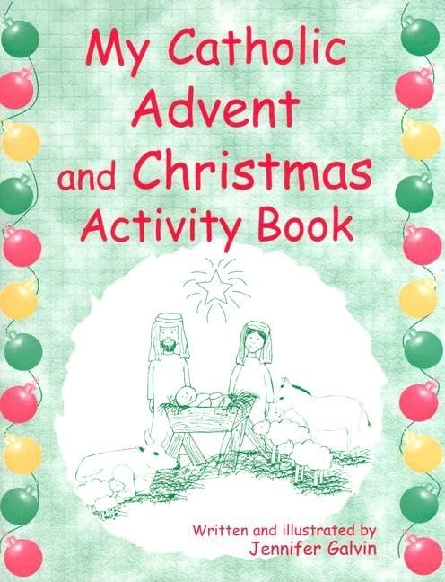 My Catholic Advent and Christmas Activity Book