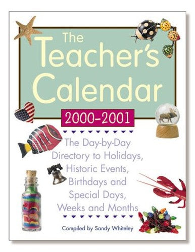 The Teacher's Calendar, School Year 2000-2001