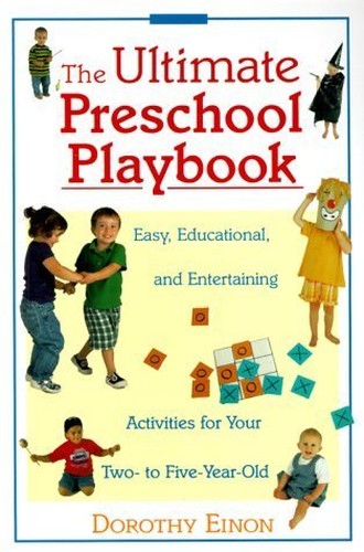 The Ultimate Preschool Play Book
