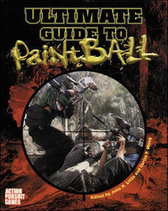 Ultimate Paintball Field Guide 
