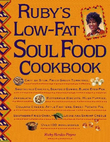 Ruby's Low-Fat Soul Food Cookbook