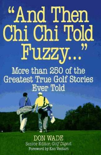 And Then Chi Chi Told Fuzzy...