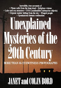 Unexplained Mysteries of the 20th Century 