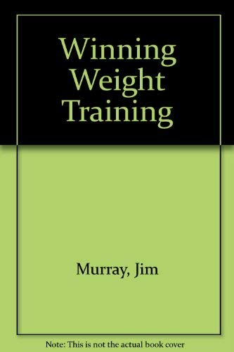 Winning Weight Training