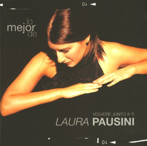 Laura Pausini - Lo Mejor - Volvere Junto A Ti
