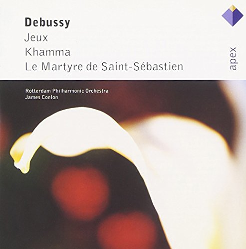 Debussy : Jeux, Khamma & Le Martyre De Saint-Sebastien