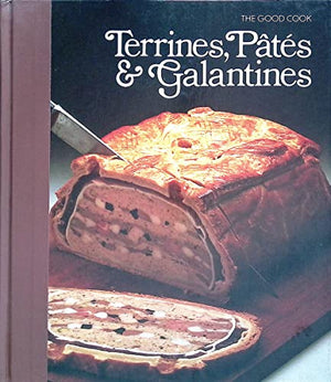 Terrines and Pate and Galantines