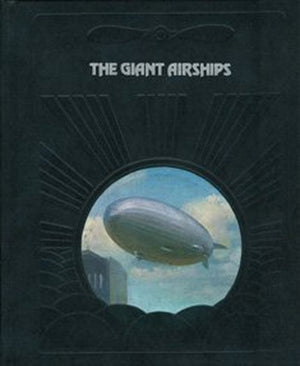 Giant Airships (Epic of Flight S.)