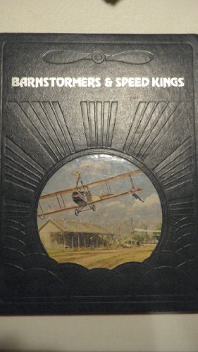 Barnstormers & Speed Kings
