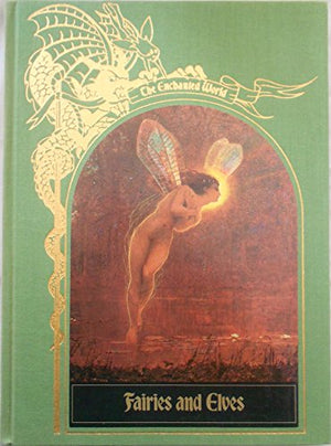 Fairies and Elves (Enchanted World)