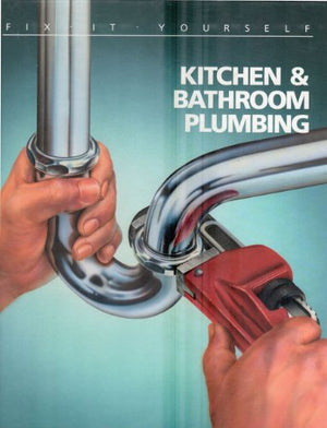 Kitchen and Bathroom Plumbing