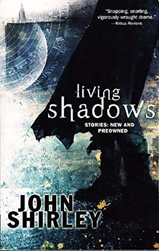 Living Shadows: A Collection