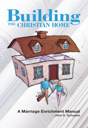 Building The Christian Home
