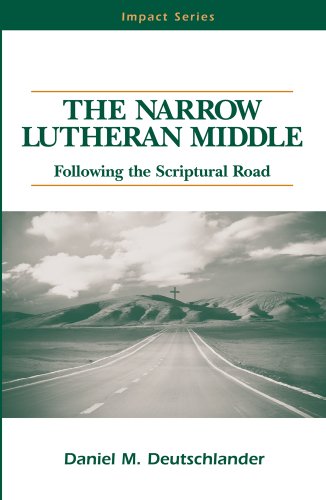 The Narrow Lutheran Middle