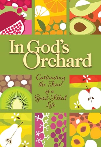 In God's Orchard