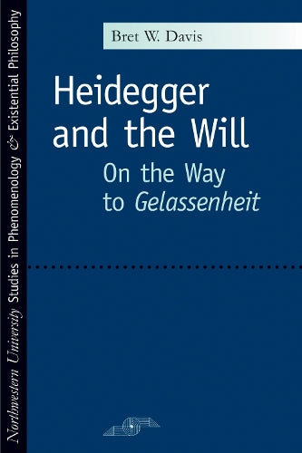 Heidegger and the Will